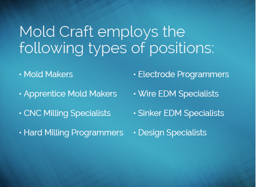 mold craft injection mold manufacturing careers